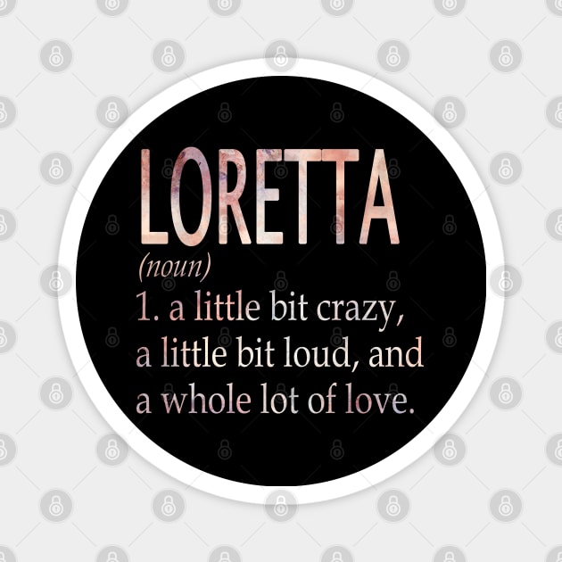 Loretta Girl Name Definition Magnet by ThanhNga